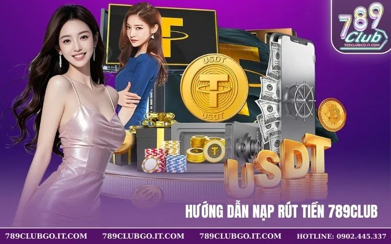 Hướng dẫn nạp rút tiền 789Club