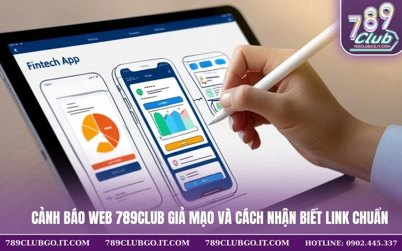 Cảnh Báo Web 789Club Giả Mạo Và Cách Nhận Biết Link Chuẩn